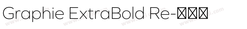Graphie ExtraBold Re字体转换